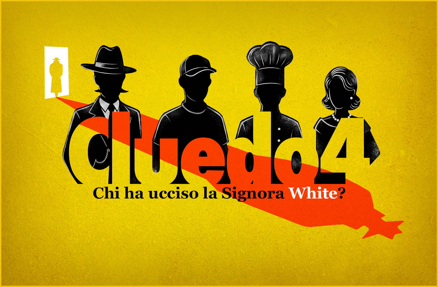 Cluedo 4<br>Chi ha ucciso Mrs. White?
