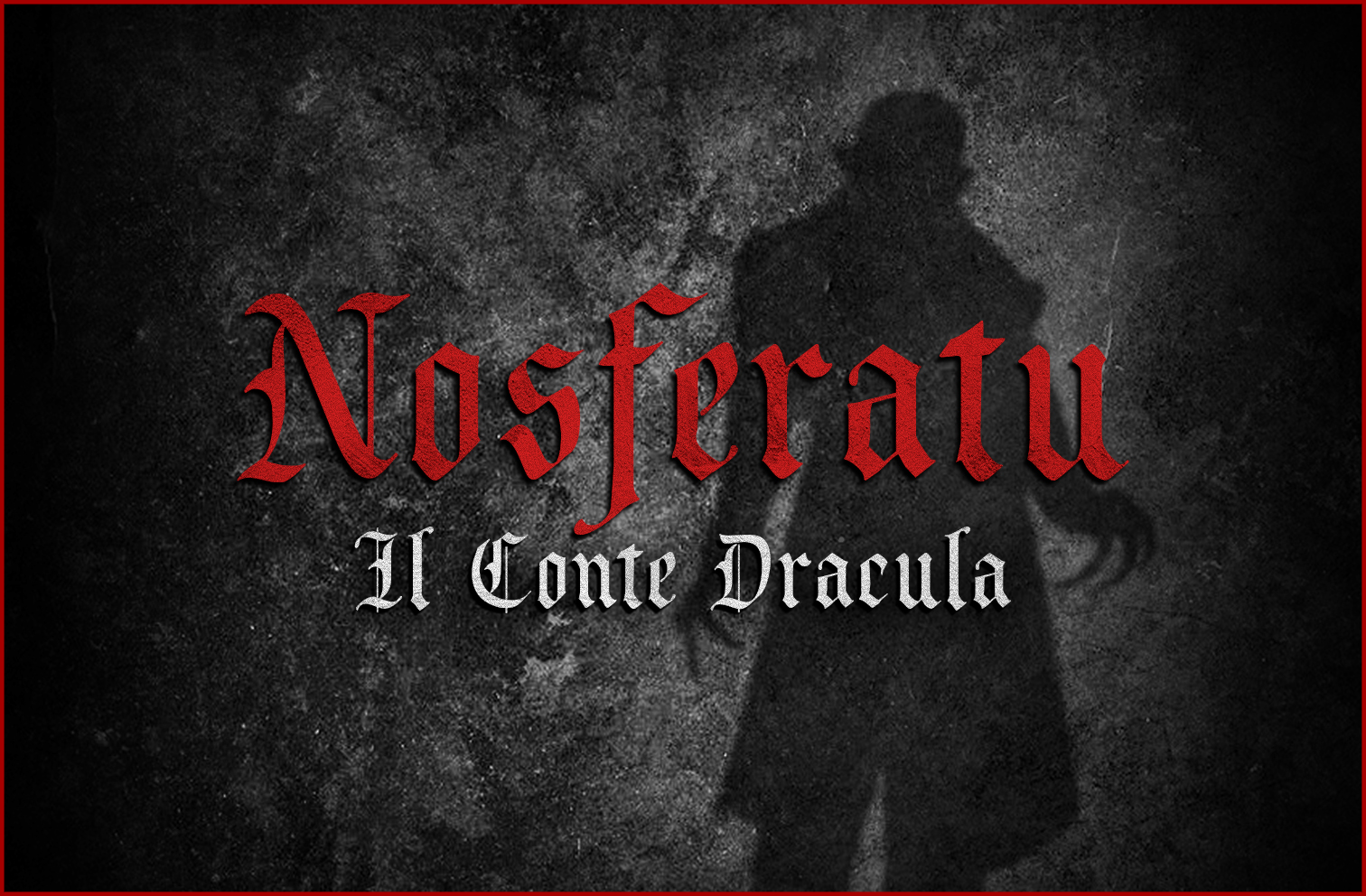 Nosferatu</br> Il Conte Dracula